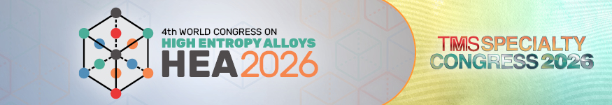 The 4th World Congress on High Entropy Alloys (HEA 2026)